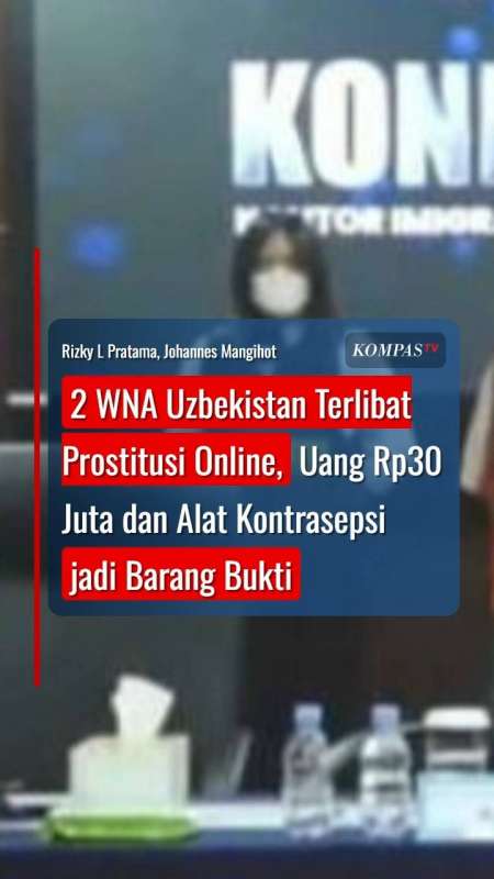 2 WNA Uzbekistan Terlibat Prostitusi Online, Uang Rp30 Juta jadi Barang Bukti