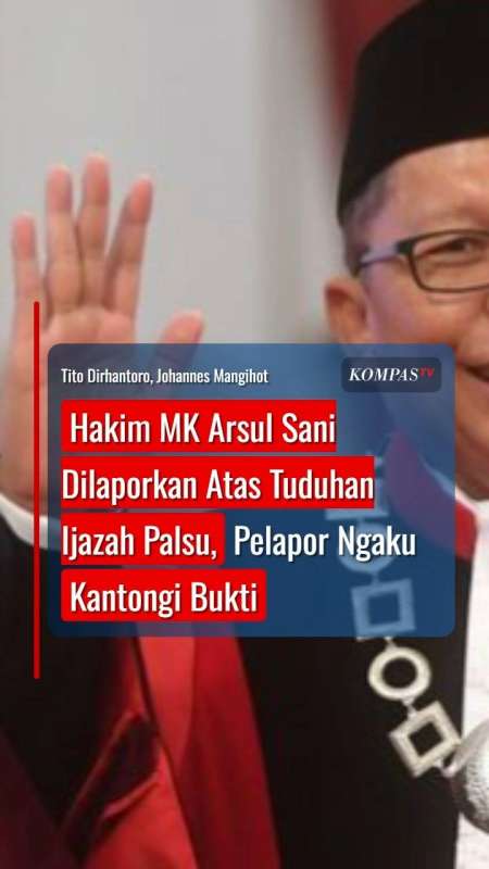 Hakim MK Arsul Sani Dilaporkan Atas Tuduhan Ijazah Palsu, Pelapor Ngaku Kantongi Bukti