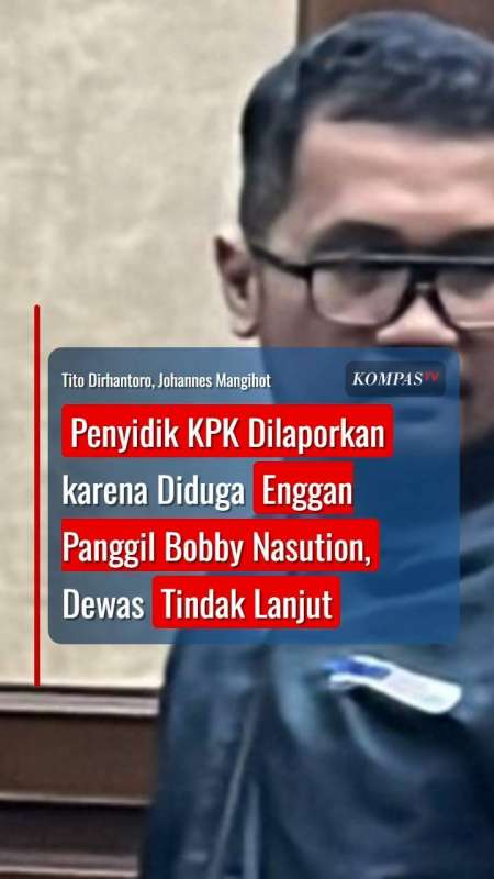 Penyidik KPK Dilaporkan Karena Diduga Enggan Panggil Bobby Nasution