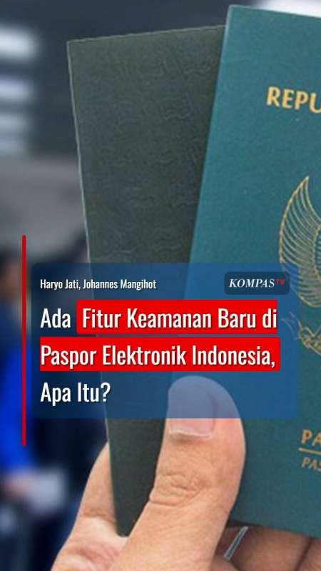 Ada Fitur Keamanan Baru Di Paspor Elektronik Indonesia, Apa Itu?