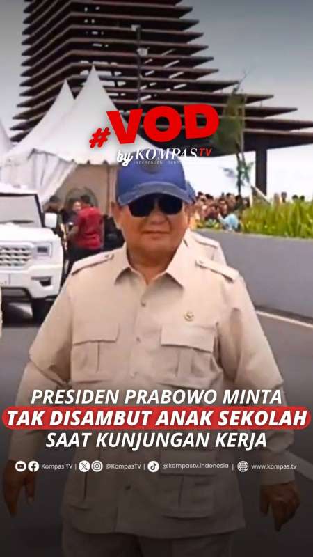 PRESIDEN PRABOWO MINTA TAK DISAMBUT ANAK SEKOLAH SAAT KUNJUNGAN KERJA