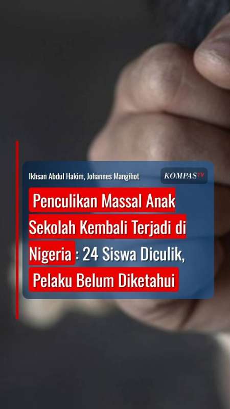 Penculikan Massal Anak Sekolah Kembali Terjadi Di Nigeria: 24 Siswa Diculik