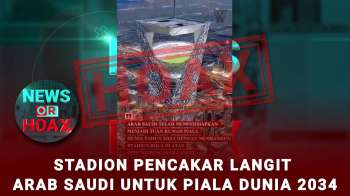 Hoax Stadion Pencakar Langit Arab Saudi Untuk Piala Dunia 2034