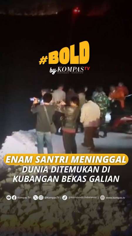 ENAM SANTRI MENINGGAL DUNIA DITEMUKAN DI KUBANGAN BEKAS GALIAN