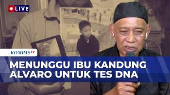 [FULL] Keluarga Masih Menunggu Kabar Dari Ibu Kandung Alvaro Untuk Dilakukan Tes DNA