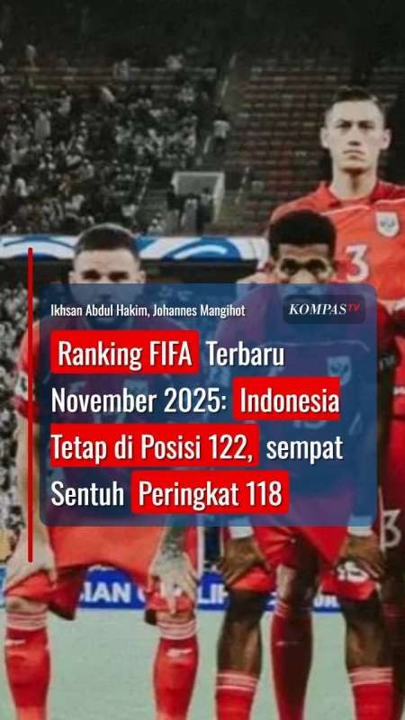 Ranking FIFA Terbaru November 2025: Indonesia Tetap Di Posisi 122, Sempat Sentuh 118