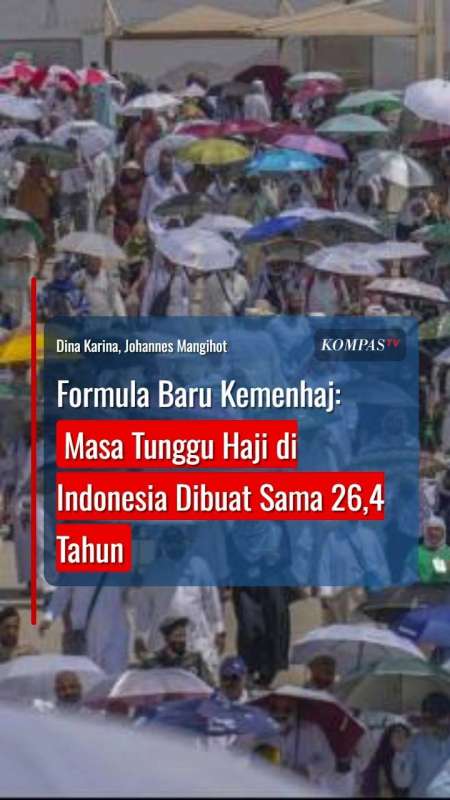 Formula Baru Kemenhaj: Masa Tunggu Haji Di Indonesia Dibuat Sama 26,4 Tahun