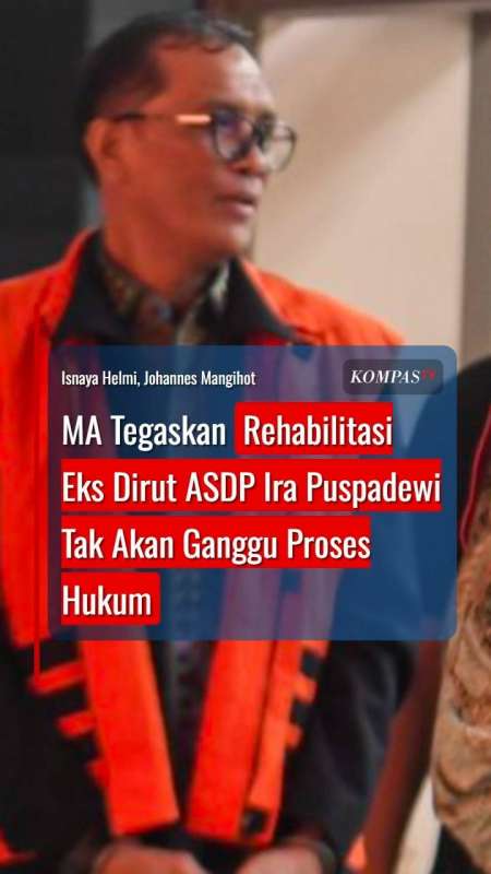 MA Tegaskan Rehabilitasi Eks Dirut ASDP Ira Puspadewi Tak Akan Ganggu Proses Hukum