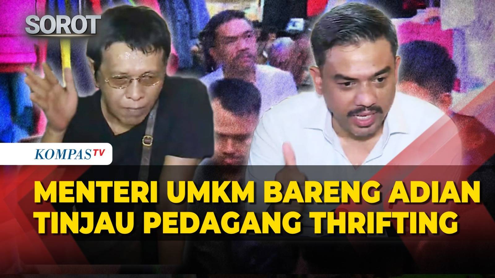 Menteri UMKM Maman Bareng Adian Tinjau Pedagang Thrifting di Pasar Senen
