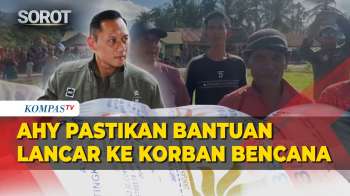 Arahan Presiden, AHY Pastikan Bantuan Lancar Ke Korban Bencana