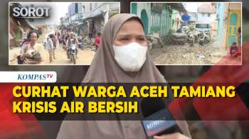 Curhat Warga Aceh Tamiang Andalkan Air Banjir Untuk Bertahan