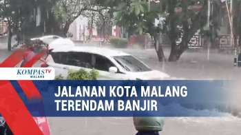 Diguyur Hujan Deras, Jalanan Kota Malang Banjir