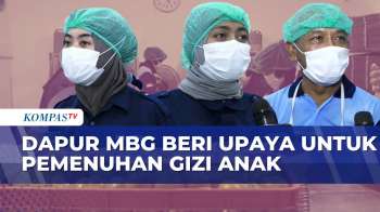 Dapur MBG Beri Menu Sehat Untuk Pemenuhan Gizi Anak | KOMPAS SIANG
