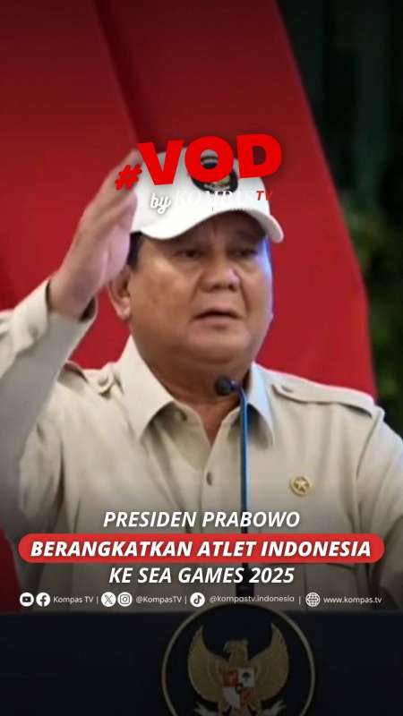 Presiden Prabowo Berangkatkan Atlet Indonesia Ke Sea Games 2025