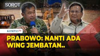 KSAD Terima Kasih Ke Prabowo Jadi Dansatgas Pembangunan Jembatan, Presiden: Nanti Ada Wing Jembatan