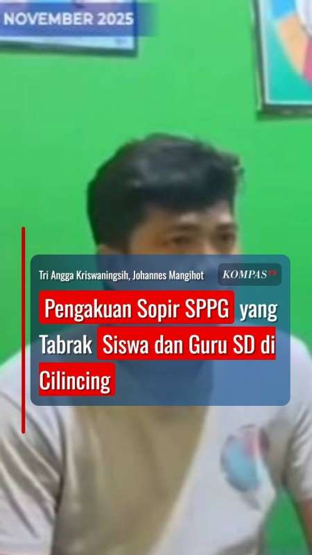 Pengakuan Sopir SPPG yang Tabrak Siswa dan Guru SD di Cilincing