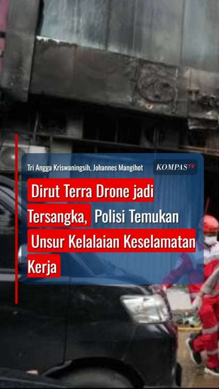 Dirut Terra Drone jadi Tersangka, Polisi Temukan Unsur Kelalaian Keselamatan Kerja