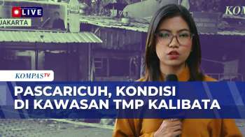 FULL] Terbaru! Kondisi Di Kawasan TMP Kalibata Pascaricuh Dan Kebakaran Kios | KOMPAS PETANG