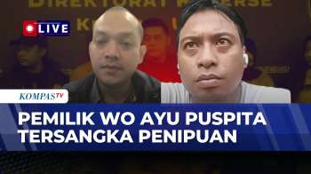 [FULL] Keterangan Korban & Polisi Soal Kasus Penipuan Wedding Organizer Ayu Puspita | KOMPAS PETANG