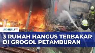 ngeri-3-rumah-di-grogol-petamburan-hangus-terbakar-kompas-petang