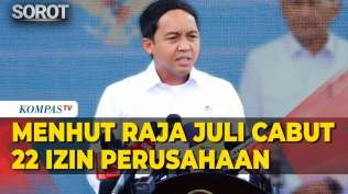 full-menhut-raja-juli-cabut-22-izin-perusahaan-pemanfaatan-hutan-buntut-bencana-di-sumatera