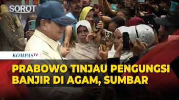 [FULL] Presiden Prabowo Tinjau Pengungsian Di Agam Sumbar: Tebak-tebakan Hingga Cicipi Nasi Goreng