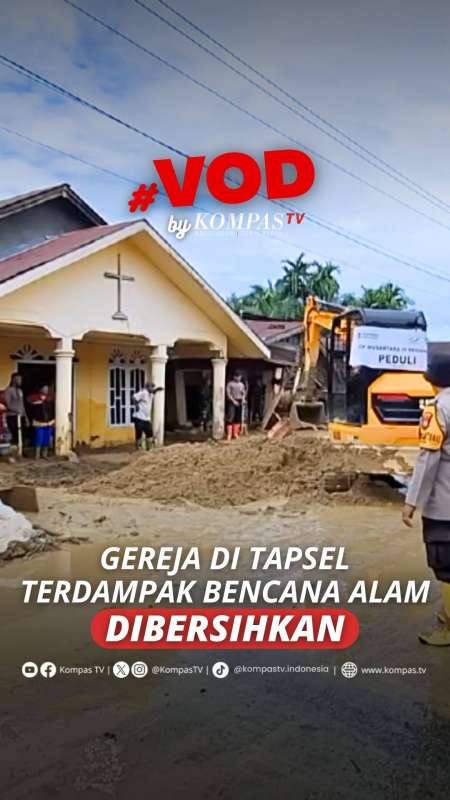 GEREJA DI TAPSEL TERDAMPAK BENCANA ALAM DIBERSIHKAN