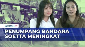 Libur Nataru Penumpang Bandara Soetta Dan Bandara I Gusti Ngurah Rai Meningkat | KOMPAS PETANG