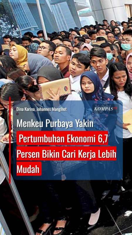 Menkeu Purbaya Optimis Pertumbuhan Ekonomi 6,7 Persen Bikin Cari Kerja Lebih Mudah
