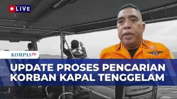 [FULL] Terbaru! Tim SAR Soal Pencarian Korban Kapal Tenggelam Di Labuan Bajo | KOMPAS PETANG