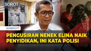 Kasus Pengusiran Nenek Elina Naik Penyidikan, Ini Kata Polisi Hingga Kuasa Hukumnya