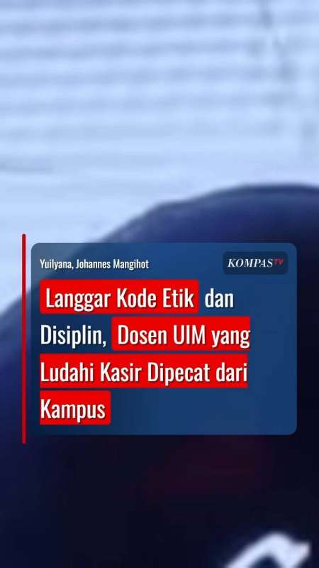 Langgar Kode Etik Dan Disiplin, Dosen UIM Yang Ludahi Kasir Dipecat Dari Kampus