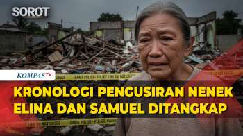 Kronologi Pengusiran Paksa Nenek Elina, Hingga Samuel Ditangkap Dan Jadi Tersangka