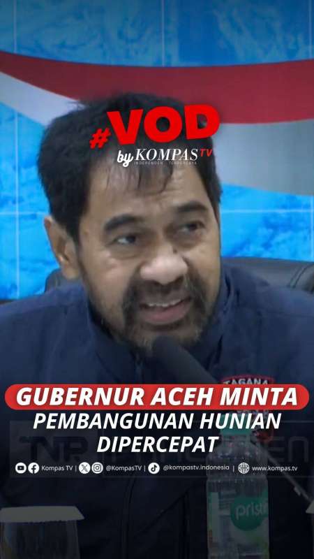 GUBERNUR ACEH MINTA PEMBANGUNAN HUNIAN DIPERCEPAT