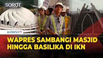 Momen Wapres Gibran Tinjau IKN: Kunjungi Masjid Hingga Basilika