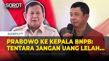Presiden Prabowo Ingatkan Kepala BNPB Saat Beri Laporan Bencana: Kalau Tentara Jangan Uang Lelah…