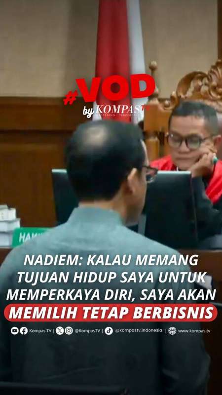 NADIEM MAKARIM: KALAU MEMANG TUJUAN HIDUP SAYA UNTUK MEMPERKAYA DIRI, SAYA AKAN...