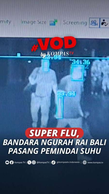 SUPER FLU MENINGKAT, BANDARA NGURAH RAI BALI PASANG PEMINDAI SUHU
