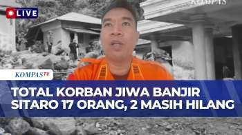 [FULL] Update Pencarian Korban Banjir Bandang Di Sitaro, Basarnas: 17 Meninggal, 2 Masih Hilang