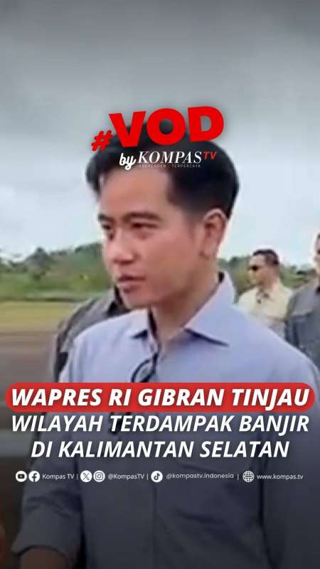 WAPRES RI GIBRAN TINJAU WILAYAH TERDAMPAK BANJIR DI KALIMANTAN SELATAN