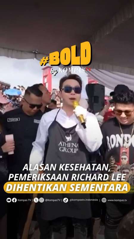 ALASAN KESEHATAN, PEMERIKSAAN RICHARD LEE DIHENTIKAN SEMENTARA