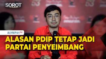 [FULL] PDIP Jelaskan Alasan Pakai Istilah Partai Penyeimbang Bukan Oposisi Pemerintah