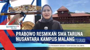 Presiden Prabowo Resmikan SMA Taruna Nusantara Di Malang