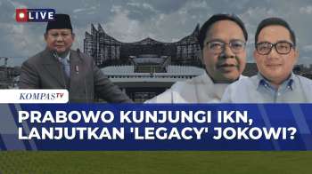 DPR & Pengamat Soal Kunjungan Presiden Prabowo Ke IKN, Pesan Politik Lanjutkan ‘Legacy’ Jokowi?
