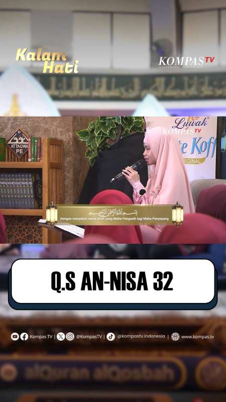 Q.S An-Nisa Ayat 32 | KALAM HATI 