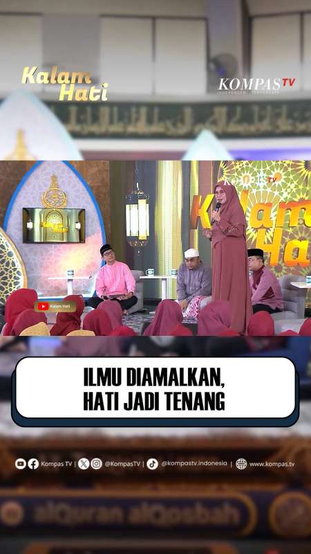 Ilmu Diamalkan, Hati Jadi Tenang | KALAM HATI
