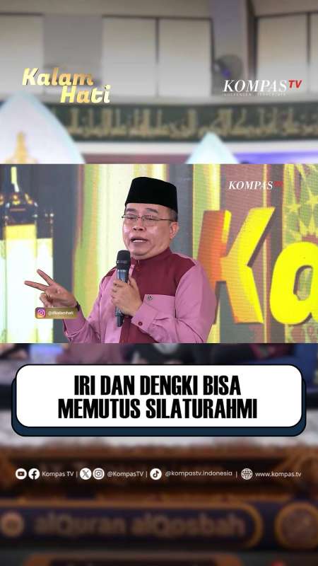 Iri dan Dengki Bisa Memutus Silaturahmi | KALAM HATI