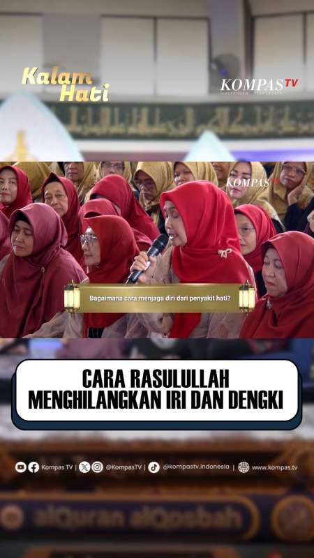 Cara Rasulullah Menghilangkan Iri dan Dengki | KALAM HATI