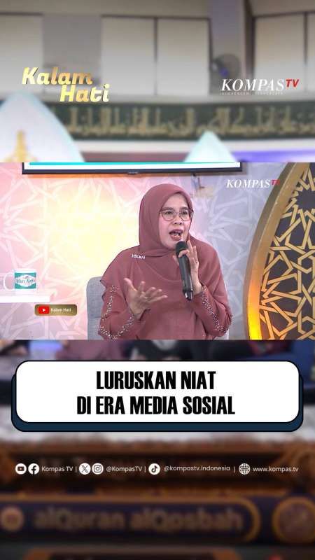 Luruskan Niat di Era Media Sosial | KALAM HATI