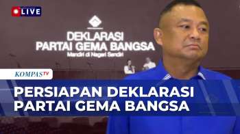 Partai Gema Bangsa Resmi Deklarasikan Diri, Siap Jadi Kekuatan Politik Baru| KOMPAS SIANG
